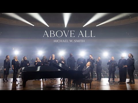 Michael W. Smith - Above All (Live)