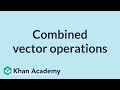 Vector Operations and Components