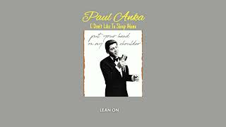 Paul Anka - I Don't Like to Sleep Alone (MIXTAPE)