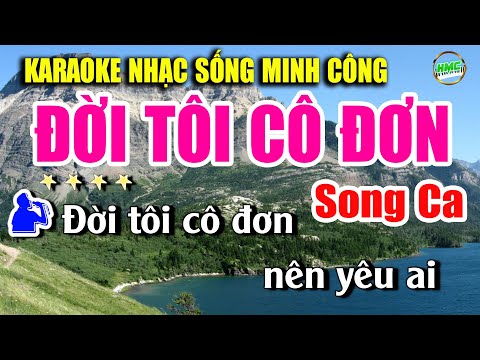 Karaoke Đời Tôi Cô Đơn Song Ca Nhạc Sống Dễ Hát Nhất | Nhạc Sống Minh Công