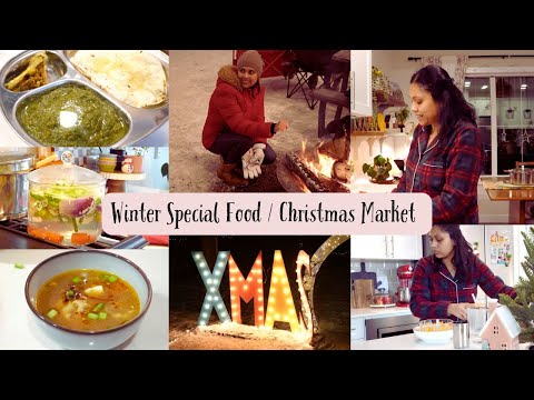 Day in My Life (5:30 am - 8:30 pm) Winter Special (Sarson ka Saag & Wonton Soup ) / Christmas Market