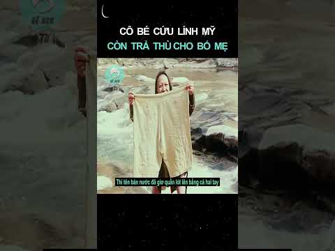 Cô bé thông minh cứu lính mỹ và dùng bọ cạp trả thù bọn giặc giúp bố mẹ