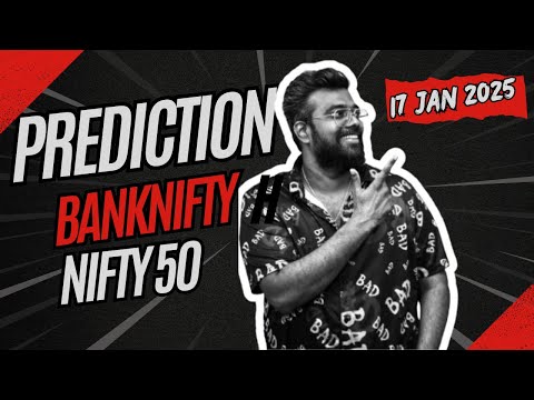 17TH JANUARY 25 Tomorrow's Market Predictions for Bank Nifty & Nifty50:Expert Analysis and Insights