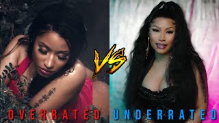 Nicki Minaj: Overrated vs Underrated Songs