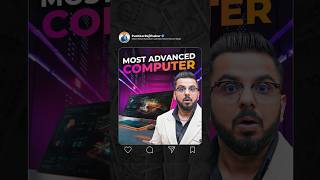 Most Advanced Computer