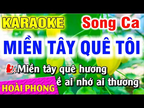 Karaoke Miền Tây Quê Tôi Song Ca Nhạc Sống Dể Hát | Hoài Phong Organ