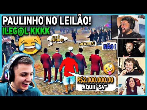🤣REAÇÃO dos STREAMER com a CHEGADA do PAULINHO O LOKO no LEILÃO DO ILEG@L(complexo)Gta Rp Deu Ruim