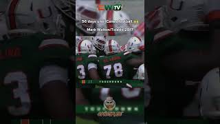 56 DAYS UNTIL CANES FOOTBALL. 🙌 Mark Walton/Toledo 2017