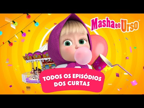 Masha e o Urso 👱‍♀️🐻 🍿 Todos os episódios dos Сurtas 🎬📺 Coleção de desenhos animados