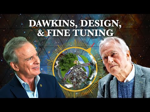 Richard Dawkins, Appearance of Design, & Fine Tuning!