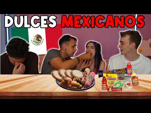 PROBANDO DULCES MÉXICANOS CON MIS AMIGOS 🇲🇽