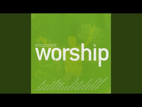 Lord I Come To You (The Power Of Your Love)