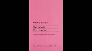 The Infinite Conversation - Maurice Blanchot (2/4) (Audiobook)