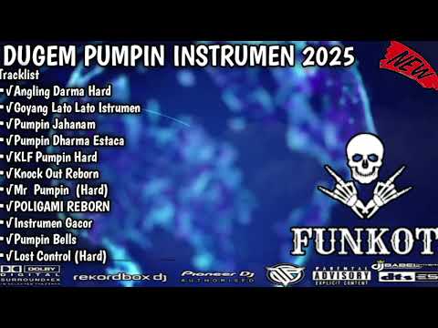DUGEM PUMPIN INSTRUMEN 2025 X ANGLING DARMA REMIX FUNKOT TERBARU