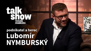 Lubomír Nymburský | Talkshow Tomáše Magnuska