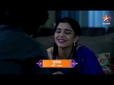 Muramba | Today's Episode 788 | अक्षयचा जीव आहे धोक्यात! | Star Pravah