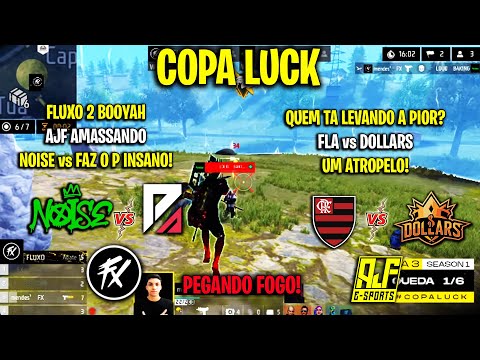 FLUXO 2 BOOYAH! FLA vs DOLLARS - NOISE vs FAZ O P TROCAS INASANAS! AJF AMASSANDO! COPA LUCK CLIPS FF