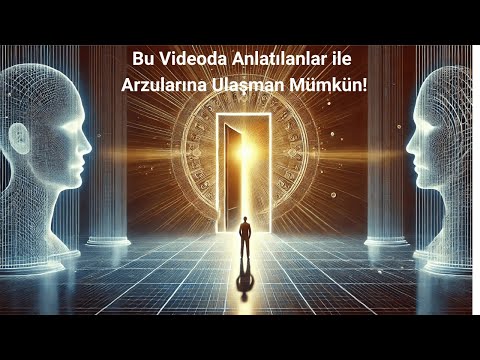 Bu Videoda Anlatılanlar ile Arzularına Ulaşman Mümkün!