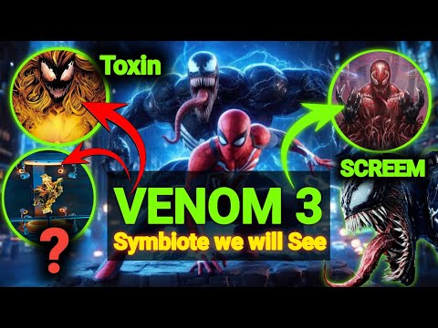 All Symbiotes we will See in Venom the Last Dance Movie | Comics India