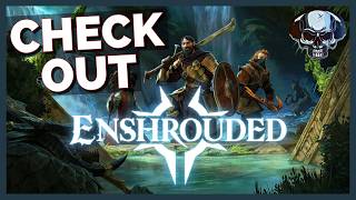 Check Out: Enshrouded (1.0 Release)