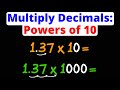 Multiplying Decimals by Powers of 10