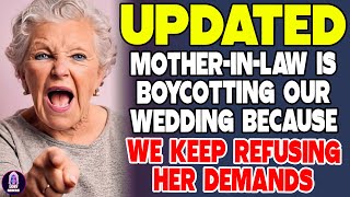 Mother-In-Law Is Boycotting Our Wedding Because We Keep Refusing Her Demands