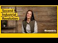 Key Developments of the Second Industrial Revolution