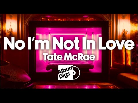 Tate McRae - No I'm Not in Love (Visualizer)