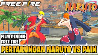 FILM PENDEK FREE FIRE!! PERTARUNGAN NARUTO VS PAIN DI KONOHA!! FREE FIRE X NARUTO SHIPPUDEN BAB 2!!