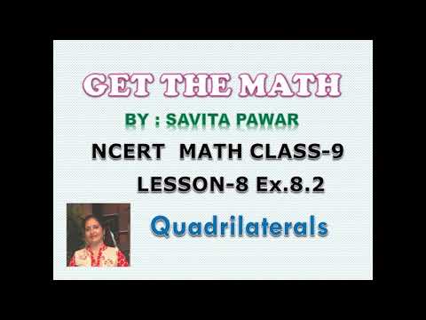 NCERT Math Class-9 Lesson-8 Ex.8.2 "Quadrilaterals"...