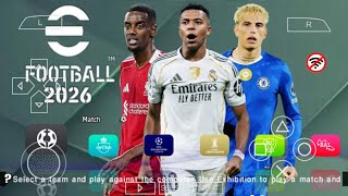 eFOOTBALL PES 2026 PPSSPP CAMERA PS5 NEW UCL KITS 2025/26 REAL FACES LATEST TRANSFERS BEST GRAPHICS
