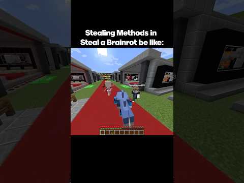 Stealing Methods in Steal a Brainrot be like: