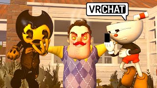 BENDY AND CUPHEAD MEETS THE NEIGHBOR! IN VR CHAT!