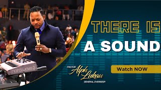 There Is A Sound - Pastor Alph Lukau
