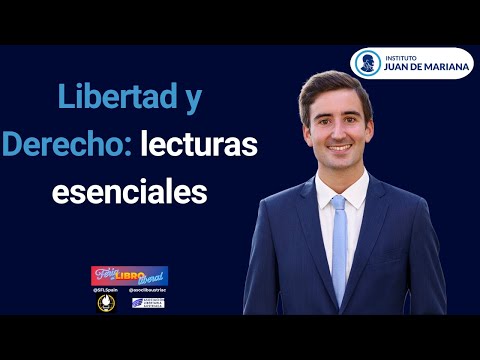 Entre leyes e instituciones: lecturas que inspiran LIBERTAD. | Por Adrián Rubio