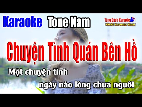 Chuyện Tình Quán Bên Hồ || Karaoke Beat Chuẩn ( Tông Nam ) Nhạc Sống Tùng Bách