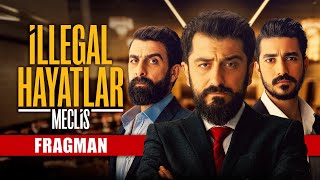 İllegal Hayatlar 2: Meclis | ŞİMDİ SİNEMALARDA