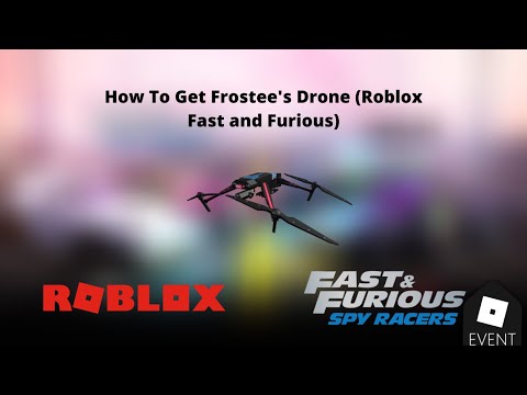 Roblox Code For Drones 07 2021 - roblox fast and furious spy racers