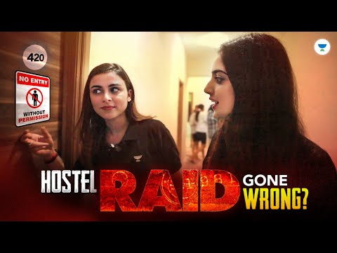 Hostel Raid Gone Wrong 😱 | Anushka Choudhary