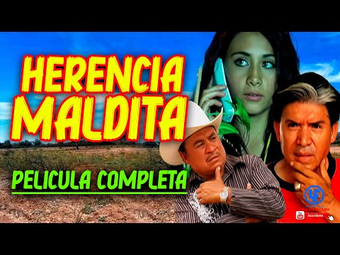""Herencia Maldita"" Película Completa