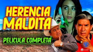 ""Herencia Maldita"" Película Completa