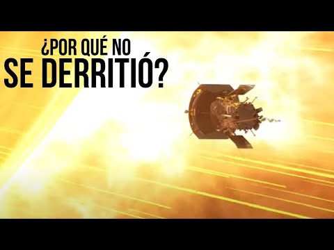 Una nave espacial acaba de tocar el sol - ¿Por Qué No Se Derritió?