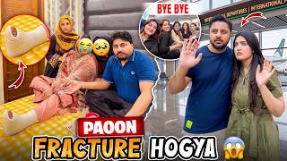 NAND KA PAON FRACTURE HOGAYA 😱😭 | Papa Ne Sabki Class Laga Di 😡 | Family Malaysia Pohanch Gai 🇲🇾✈️