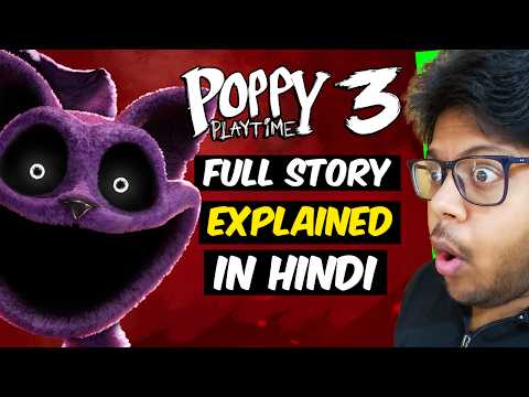 Poppy Playtime Chapter 3 FULL STORY Explained​ in HiNDI