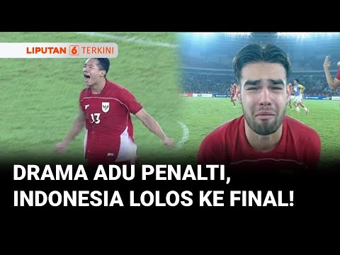 Drama Adu Penalti Indonesia vs Thailand! Garuda Muda Lolos ke Final! | Liputan 6