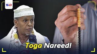 Toga ay Cadaabtii Weyneyd Ka Qaylisay & Dadka Gali Doona | Sh Maxamed Ismaaciil