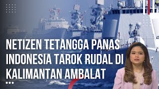 Malaysia Syok! Rudal Baru TNI Lock On Ambalat Sabah, PM Anwar ngotot Pertahankan Hak Sabah