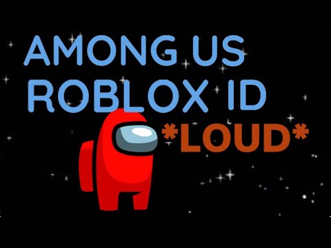 Sus Roblox Id Codes - 09/2021