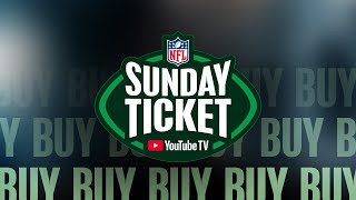 How to buy NFL Sunday Ticket as a YouTube TV add-on