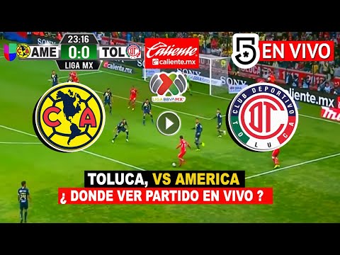 🔴 Toluca vs America En Vivo | TUDNJORNADA 17 | TOLUCA VS AMERICA 2024